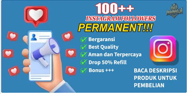 Tambah 100 Follower Instagram High Quality Bergaransi