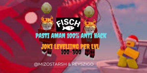 JOKI LEVELING 100-300 | FISCH ( Per 1 Level )