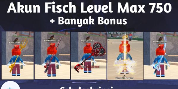 Akun Fisch Level 750 + Bonus Megalodon