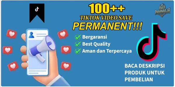 100 SAVE / FAVORIT VIDEO TIKTOK (+BONUS)