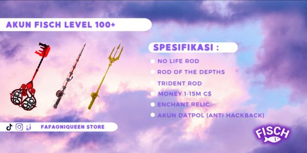 AKUN LEVEL 500+ ( NO LIFE ROD + ROD OF THE DEPTHS + TRIDENT ROD) (AKUN ANTI HACKBACK)