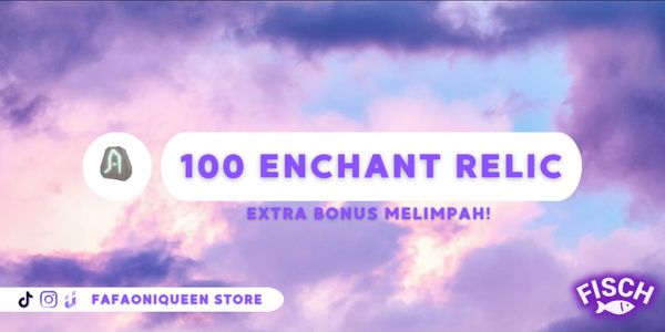 100 ENCHANT RELIC