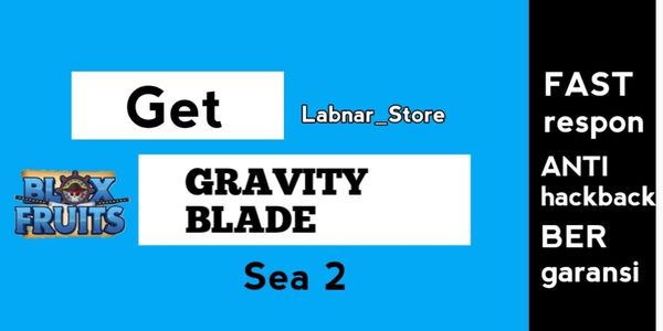 Get Sword Gravity Blade