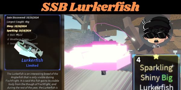 Shiny Sparkling Big Lurker Fish ~@FischFright Limited Fish~