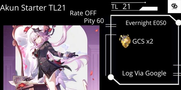 Starter TL 21 Evernight GCSx2 Pity 60 Rate OFF