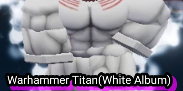 Warhammer Titan (White Album) YBA-Your Bizarre Adventure