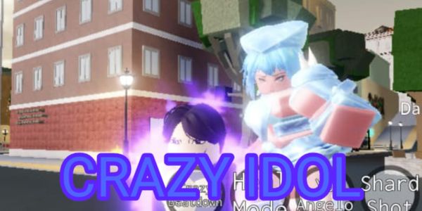 Crazy Idol ( Crazy Diamond) YBA-Your Bizarre Adventure