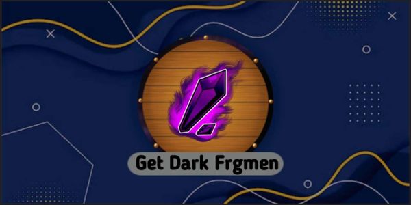 Get Dark Fragmen