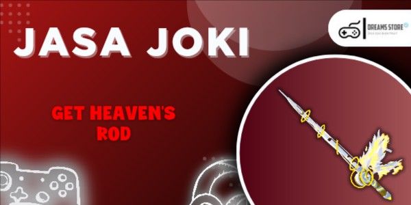 Joki heaven's rod