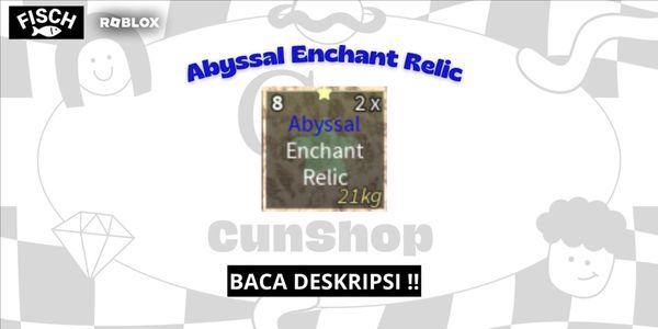 Abyssal Enchant Relic