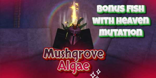 Mushgrove Algae