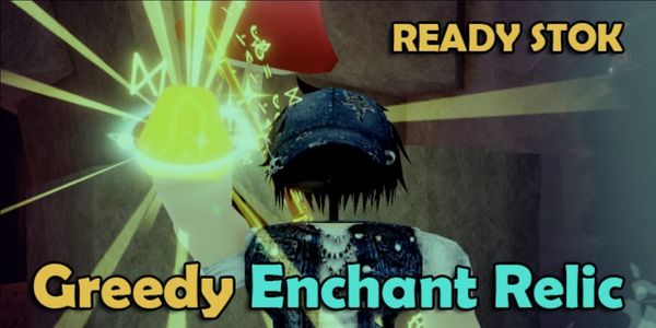 Greedy Enchant Relic - Fisch RBL