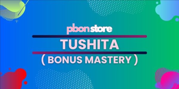 Get Tushita (Bonus 350 Mastery)
