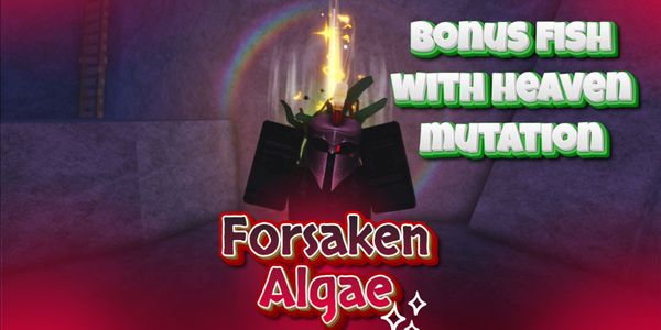 Forsaken Algae