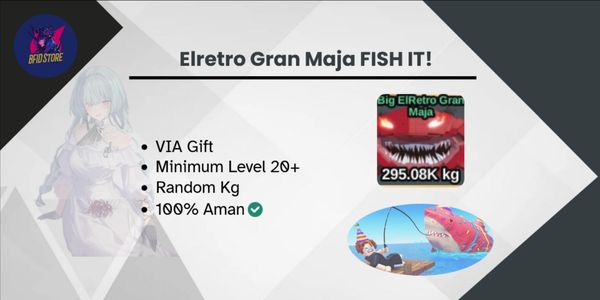 Big ElRetro Gran Maja - Fish It!