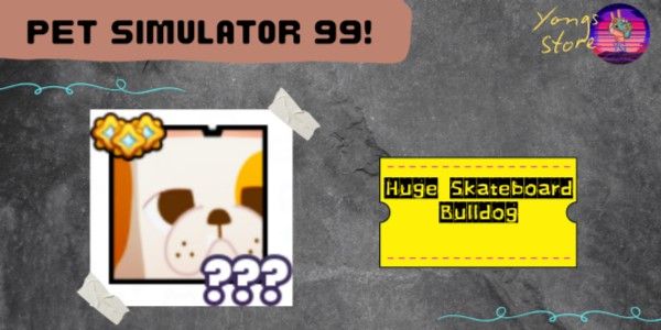 Huge Skateboard Bulldog