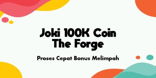 Joki 100K Coin The Forge