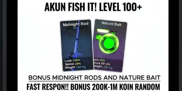 Akun Fish It - Level 100+ Bonus 200K-1M Coins Fish it!