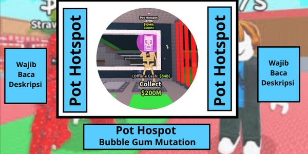 Bubble Gum Pot Hospot | Steal A Brainrot | $10M/s