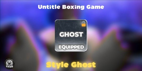Akun Style Ghost | Untitled Boxing Game