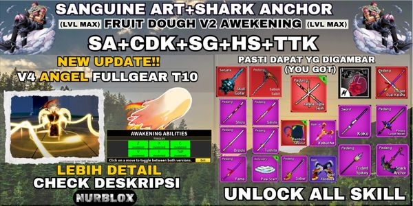 Blox Fruit Account V4 ANGEL FULLGEART10 (Awakening) - FRUIT DOUGH V2 AWAKENING+TTK+SANGUINE ART+SHARKANCHOR+CDK+HS+SG - {LVLMAX} UNLOCK ALL SKILL
