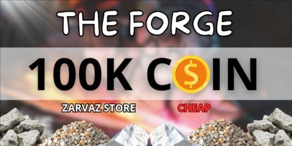 100K COIN BOOSTING SERVICE | THE FORGE