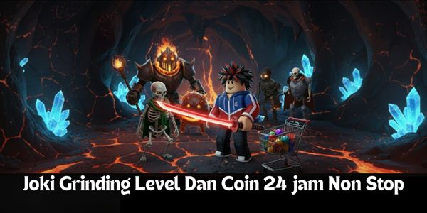 Grinding Level and Coin Service 24 Hours Non-Stop