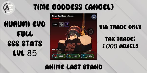 Time Goddess (Angel) || Anime Last Stand ||
