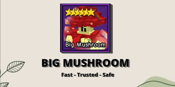 Big Mushroom