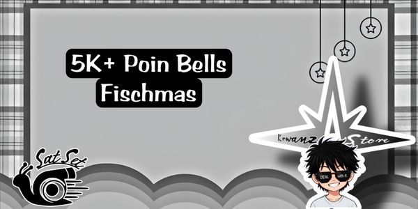 5K+ Bells Points || Fischmas