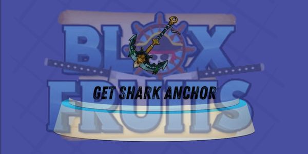Get Shark Anchor