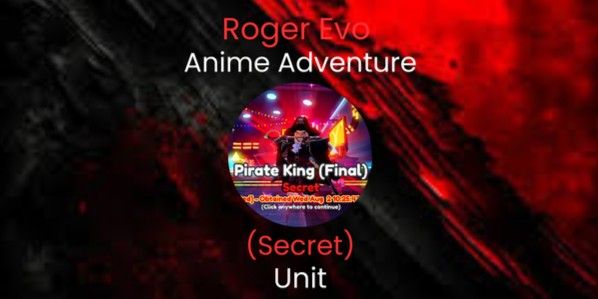 Roger Evo (Secret) - Anime Adventures (AA)