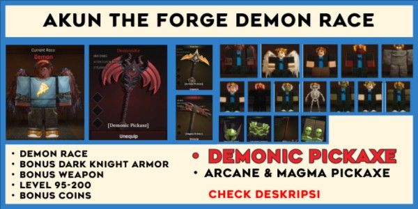 Akun The Forge Demon Race [Bonus Pickaxe + Bonus Armor + Bonus Weapon + Bonus Gold]