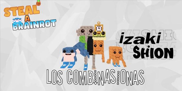 Los Combinasionas - Steal a Brainrot