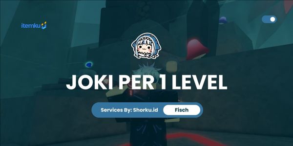 Joki Per 1 Level (1-Max) | Fisch