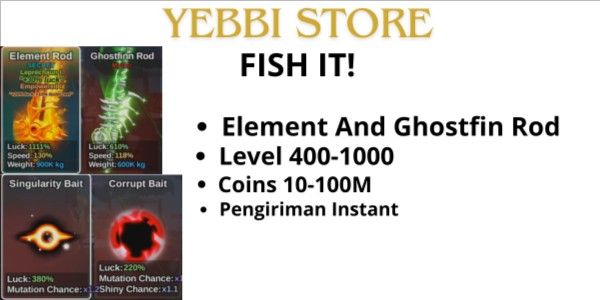 Akun Element Rod + Ghostfin Rod + Singularity Bait - Fish It!