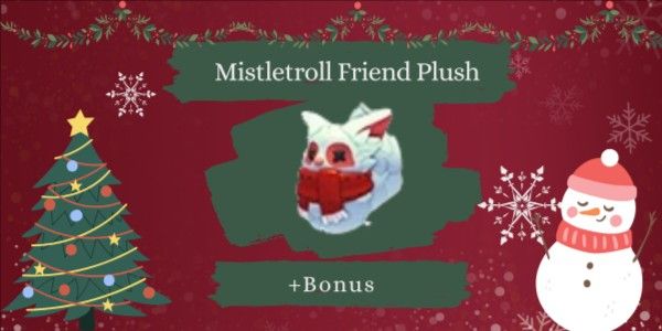 Mistletroll Friend Plush + Bonus