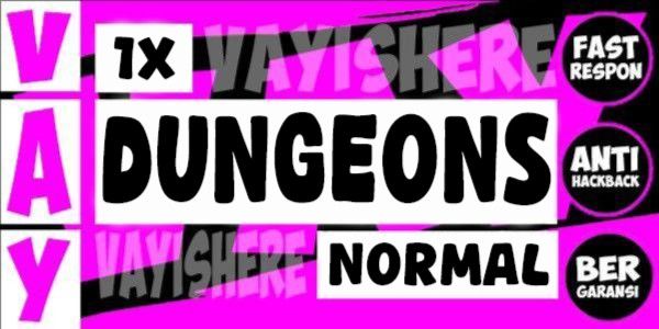 NORMAL DUNGEONS