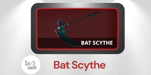 Bat Scythe | Murderer Vs Sherrif Duel (MVSD)