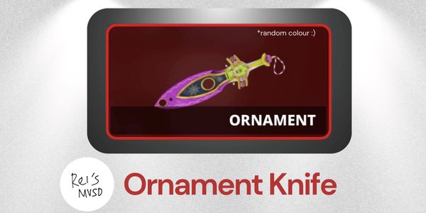 Ornament Knife | Murderer Vs Sherrif Duel (MVSD)