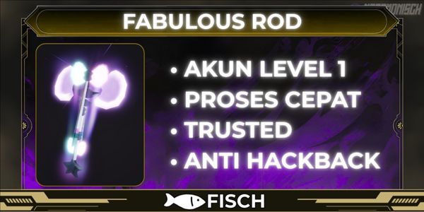 Akun Starter Fabulous Rod