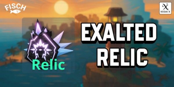 EXALTED RELIC