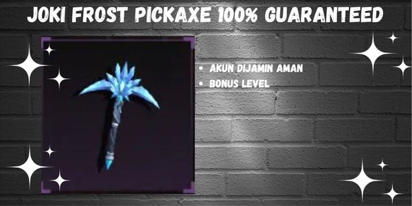 Frost Pickaxe Joki | The Forge