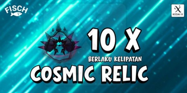 COSMIC RELIC (x10)