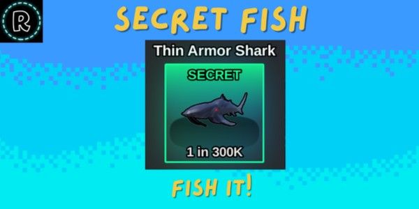 Thin Armor Shark
