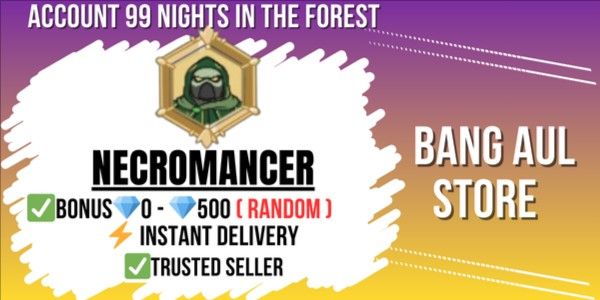 Akun 99 Nights in the Forest – CLASS NECROMANCER | Random Day | Unverified