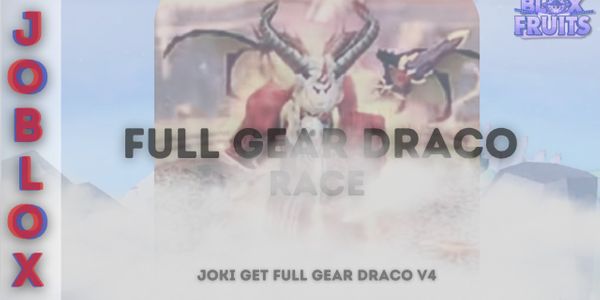 GET FULL GEAR DRACO V4