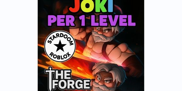 Joki per 3 level the forge || 100++