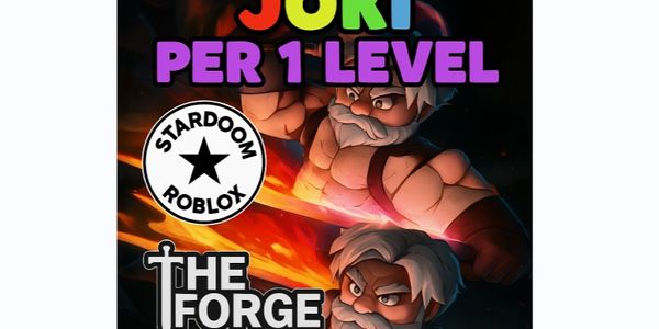 Joki per 1 level the forge || 1 to 50