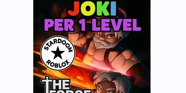 Joki per 1 level the forge || 50 to 100